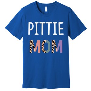 Pittie Mom Funny Pitbull Dog Lover Gift Leopard Gift Premium T-Shirt