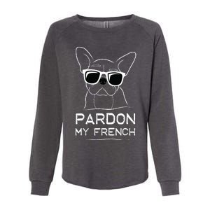 Pardon My French Frenchie Bulldog Womens California Wash Sweatshirt