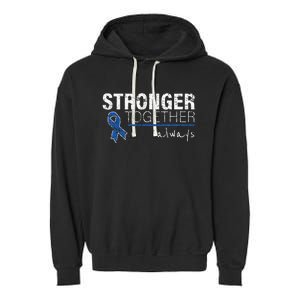 Positive Message For Women Colon Cancer Awareness Garment-Dyed Fleece Hoodie