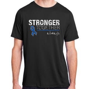 Positive Message For Women Colon Cancer Awareness Adult ChromaSoft Performance T-Shirt