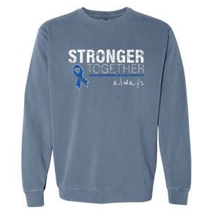 Positive Message For Women Colon Cancer Awareness Garment-Dyed Sweatshirt