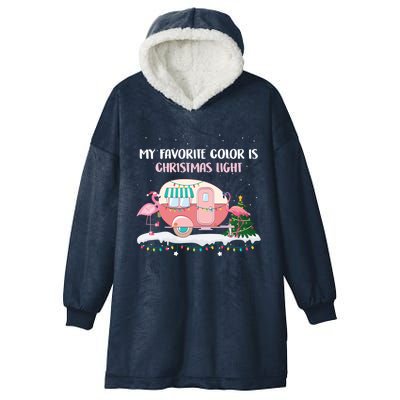 Ph My Favorite Color Is Christmas Light Flamingo Camping Rv Gift Hooded Wearable Blanket