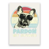 Pardon My French Retro Funny Frenchie French Bulldog Poster