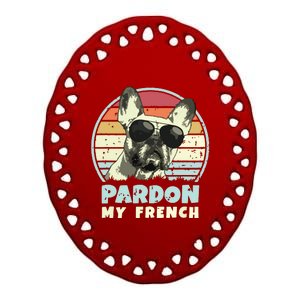 Pardon My French Retro Funny Frenchie French Bulldog Ceramic Oval Ornament