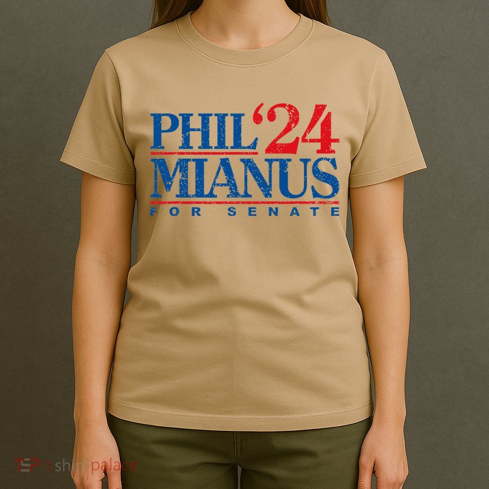 Phil Mianus For Senate 2024 Phil Mianus Election T-Shirt