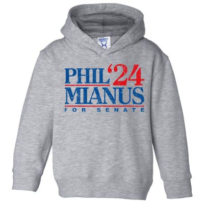 Phil Mianus For Senate 2024 Phil Mianus Election Toddler Hoodie