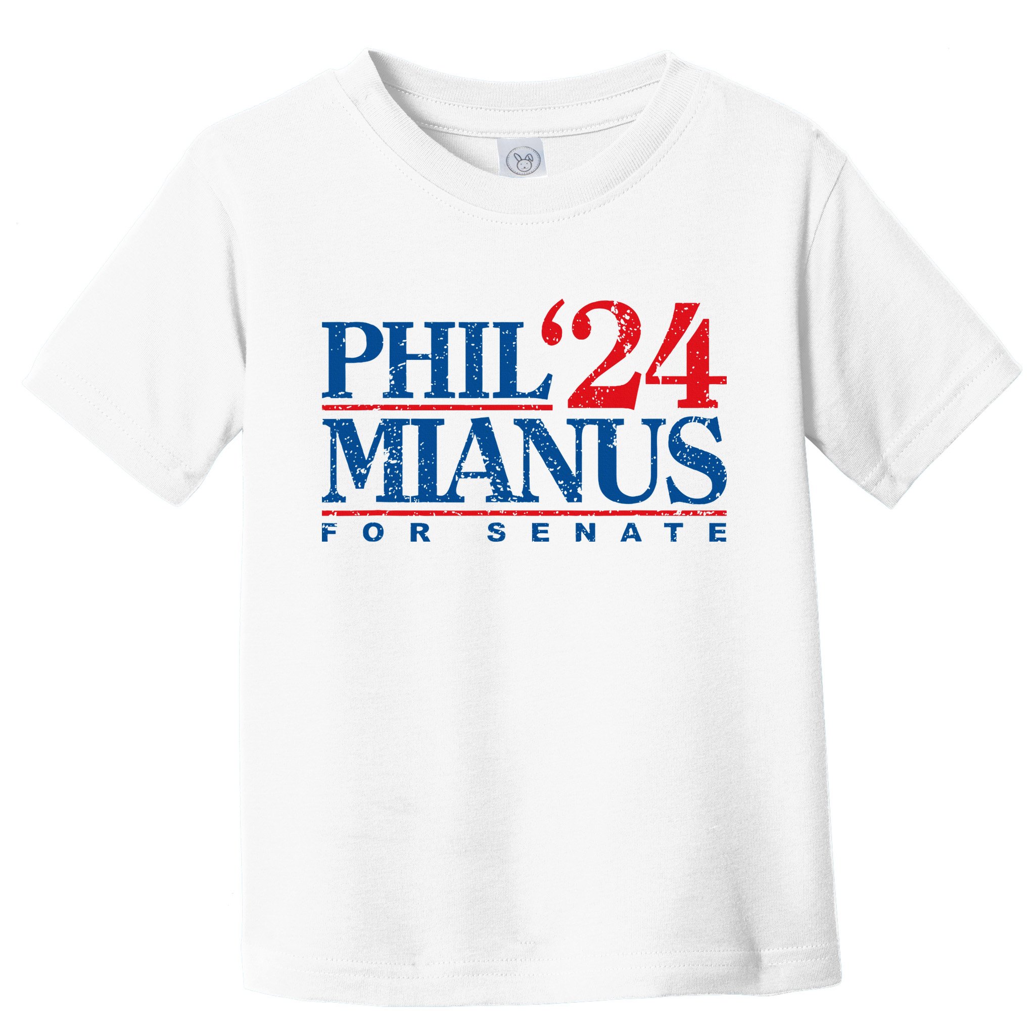 Phil Mianus For Senate 2024 Phil Mianus Election Toddler T-Shirt