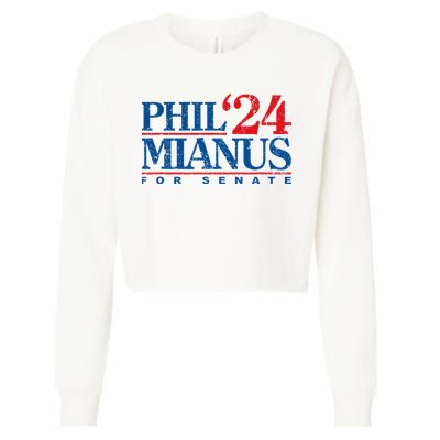 Phil Mianus For Senate 2024 Phil Mianus Election Cropped Pullover Crew