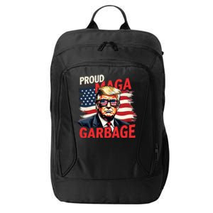 Proud Maga Garbage Trump Supporter Trump 2024 City Backpack