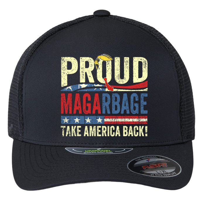 Proud Maga Garbage Proud To Be Garbage Trump Supporters Flexfit Unipanel Trucker Cap