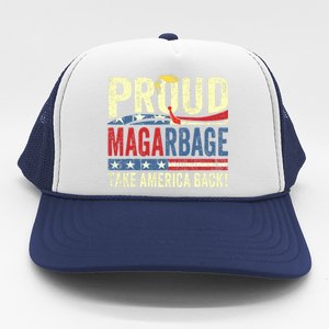 Proud Maga Garbage Proud To Be Garbage Trump Supporters Trucker Hat