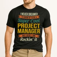 Project Manager Gift Funny Appreciation Gift Cooling Performance Crew T-Shirt