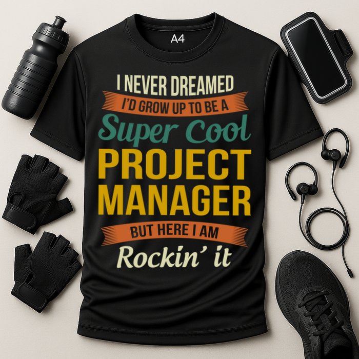Project Manager Gift Funny Appreciation Gift Cooling Performance Crew T-Shirt