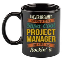 Project Manager Gift Funny Appreciation Gift 11oz C Handle Ceramic Mug