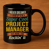 Project Manager Gift Funny Appreciation Gift 11oz C Handle Ceramic Mug