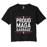 Proud Maga Garbage Trump Supporter Women's Crop Top Tee