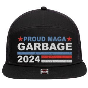 Proud Maga Garbage Proud To Be Garbage Trump Supporters 7 Panel Mesh Trucker Snapback Hat