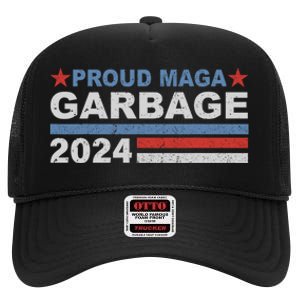 Proud Maga Garbage Proud To Be Garbage Trump Supporters High Crown Mesh Back Trucker Hat