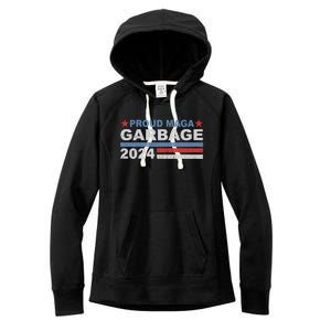 Proud Maga Garbage Proud To Be Garbage Trump Supporters Women's Fleece Hoodie