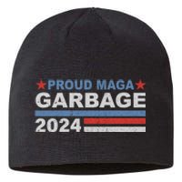 Proud Maga Garbage Proud To Be Garbage Trump Supporters Sustainable Beanie