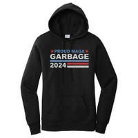 Proud Maga Garbage Proud To Be Garbage Trump Supporters Women's Pullover Hoodie