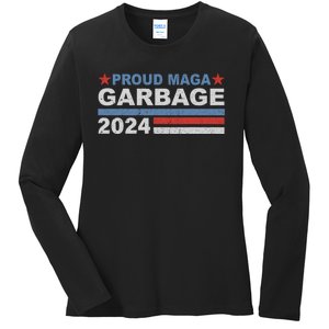 Proud Maga Garbage Proud To Be Garbage Trump Supporters Ladies Long Sleeve Shirt