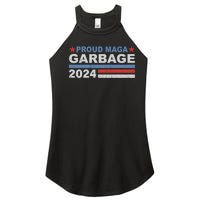 Proud Maga Garbage Proud To Be Garbage Trump Supporters Women's Perfect Tri Rocker Tank