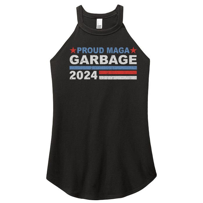 Proud Maga Garbage Proud To Be Garbage Trump Supporters Women's Perfect Tri Rocker Tank