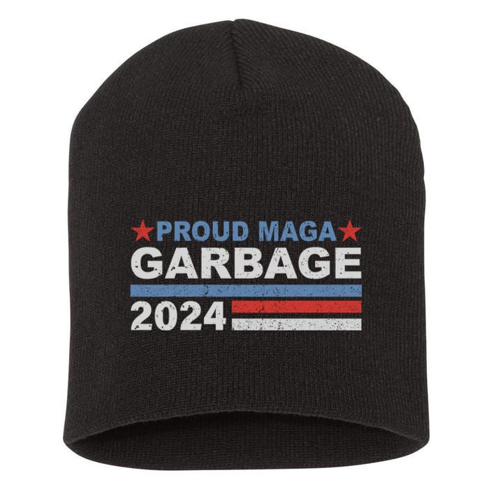 Proud Maga Garbage Proud To Be Garbage Trump Supporters Short Acrylic Beanie