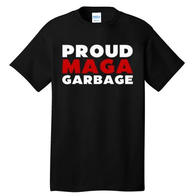 Proud Maga Garbage Trump Supporter Tall T-Shirt