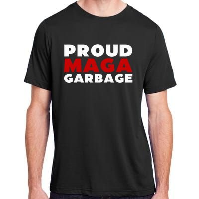 Proud Maga Garbage Trump Supporter Adult ChromaSoft Performance T-Shirt