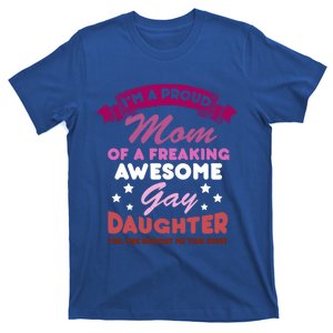 Proud Mom Gay Daughter Lesbian Flag Lgbtq Funny Lgbt Gift Cute Gift T-Shirt