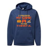 Paused My Game Thankful Funny Video Gamer Thanksgiving Performance Fleece Hoodie