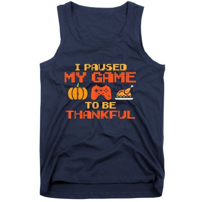 Paused My Game Thankful Funny Video Gamer Thanksgiving Tank Top