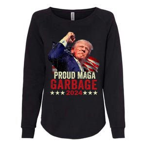 Proud Maga Garbage Proud To Be Garbage Trump Supporters Womens California Wash Sweatshirt