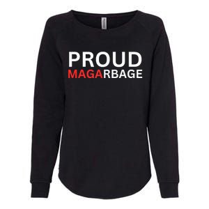 Proud Maga Garbage Trump Supporters Womens California Wash Sweatshirt