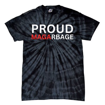 Proud Maga Garbage Trump Supporters Tie-Dye T-Shirt