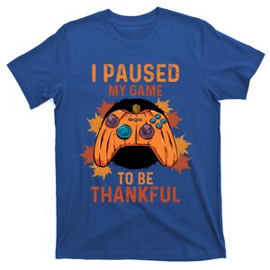 Paused My Game Thankful Video Gamer Thanksgiving Gift T-Shirt