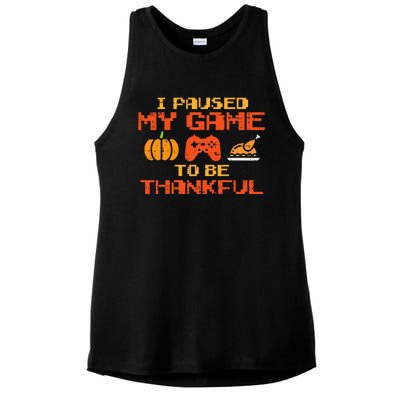 Paused My Game Thankful Video Gamer Thanksgiving Ladies PosiCharge Tri-Blend Wicking Tank