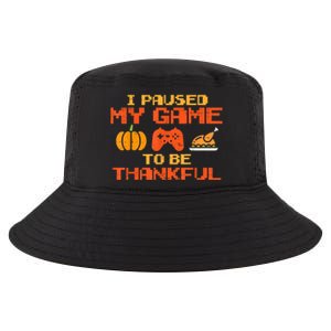 Paused My Game Thankful Video Gamer Thanksgiving Gaming Gift Cool Comfort Performance Bucket Hat