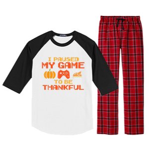 Paused My Game Thankful Video Gamer Thanksgiving Gaming Gift Raglan Sleeve Pajama Set