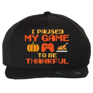 Paused My Game Thankful Video Gamer Thanksgiving Gaming Gift Wool Snapback Cap