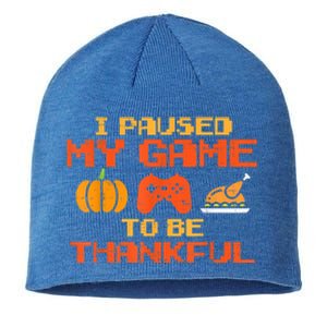 Paused My Game Thankful Video Gamer Thanksgiving Gaming Gift Sustainable Beanie