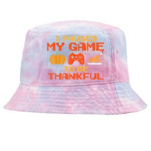 Paused My Game Thankful Video Gamer Thanksgiving Gaming Gift Tie-Dyed Bucket Hat