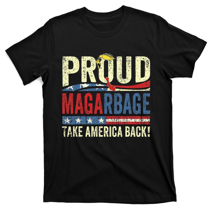 Proud Maga Garbageproud To Be Garbage Trump Supporters T-Shirt