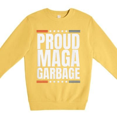 Proud Maga Garbage Trump Supporter Premium Crewneck Sweatshirt