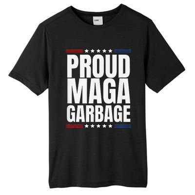 Proud Maga Garbage Trump Supporter Tall Fusion ChromaSoft Performance T-Shirt