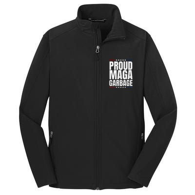 Proud Maga Garbage Trump Supporter Core Soft Shell Jacket