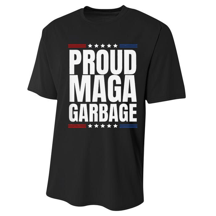 Proud Maga Garbage Trump Supporter Performance Sprint T-Shirt