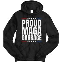 Proud Maga Garbage Trump Supporter Tie Dye Hoodie